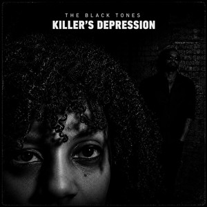 Killer's Depression by The Black Tones