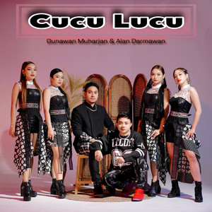 Gunawan Muharjan & ALAN DARMAWAN - Cucu Lucu (Remastered 2026)