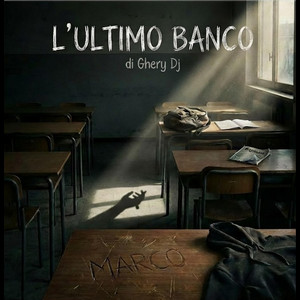 L'ultimo banco by Ghery DJ