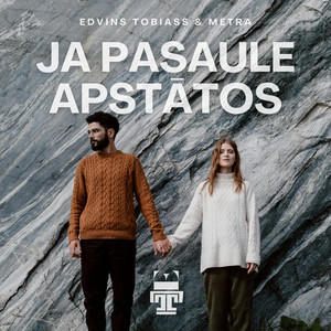 Edvīns Tobiass - Ja Pasaule Apstātos (feat. Mētra)