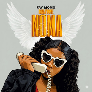 Fay Momo - Naiwe Noma