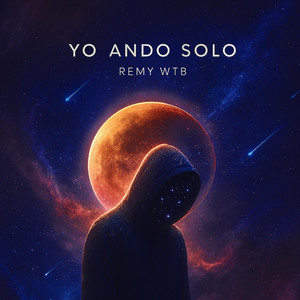 Yo Ando Solo by Remy WTB