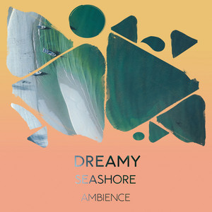 zZz Dreamy Seashore Ambience zZz album