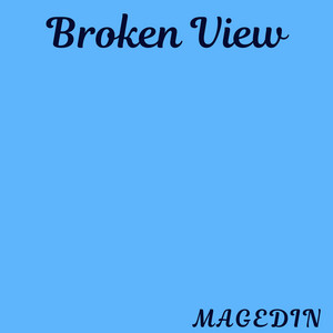 Broken View by Magedin