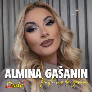 Almina Gašanin - Pusti me da živim