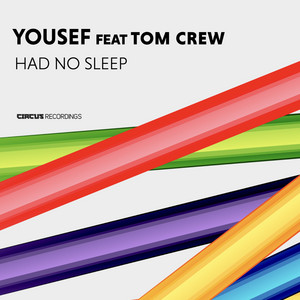 Yousef — Had No Sleep (Feat. Tom Crew) (2026)