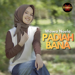 Padiah Bana by Wawa Naela