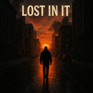 Lost In It by RUDE NATION