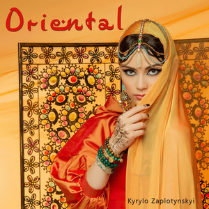 Kyrylo Zaplotynskyi — Oriental