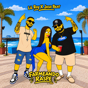 Farmeando Raspe by Lil Roy, Jaso Beat