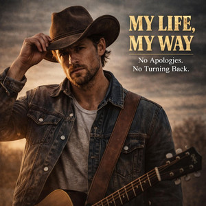 My Life, My Way by Country Gold Station