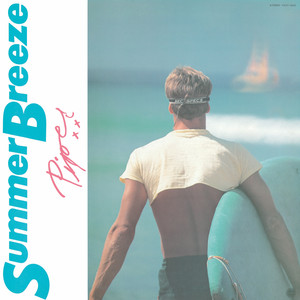 【紙ジャケCD】PIPER / SUMMER BREEZE Summer Breeze - Album by PIPER | Spotify