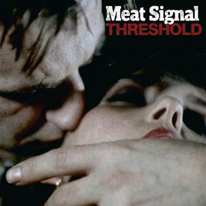 Pleasure by Meat Signal