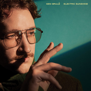 GEM BRULÉ - ELECTRIC SUNSHINE