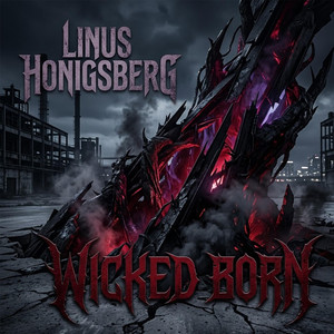 Wicked Born by Linus Honigsberg