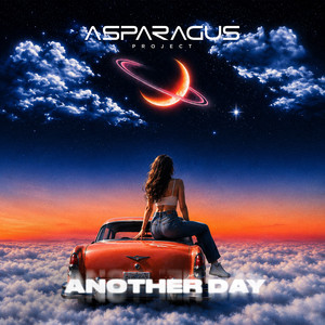 Another Day by ASPARAGUSproject