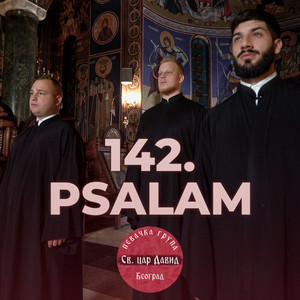 142. Psalam by Pevacka grupa Sv. car David