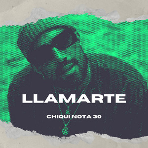 Llamarte by Chiqui Nota 30
