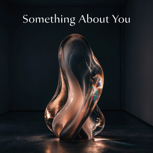 Something About You by 1ntrig