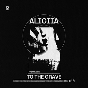TO THE GRAVE by ALICIIA