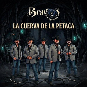 La Cuerva De La Petaca by Bravos de Ojinaga