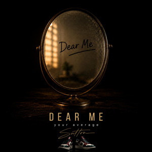Dear Me by Your Average Sutton
