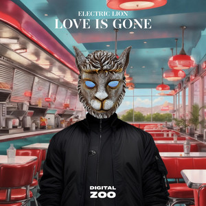 Electric Lion - Love Is Gone