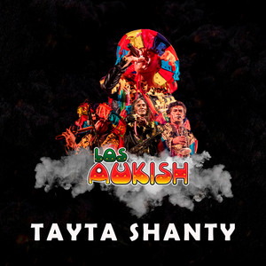 Los_Aukish - Tayta Shanty