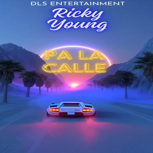 PA LA CALLE by Young Ricky