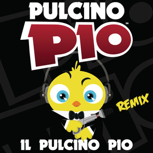 Il Pulcino Pio - Remix