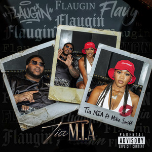 Flaugin by Tia M.I.A, Mike Smiff