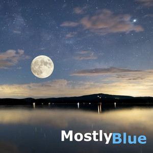 Missing You by Mostly Blue