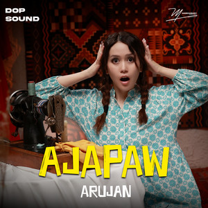 Arujan - Ajapaw