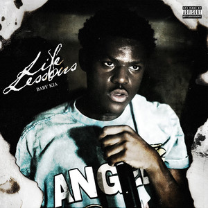 Baby Kia - LIFE LESSON