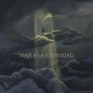 VIAJE A LA ETERNIDAD by faustodj