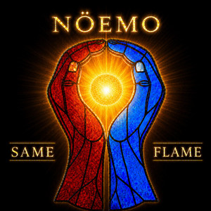 Same Flame - Duo Version by Nöemo, Röan, Söa