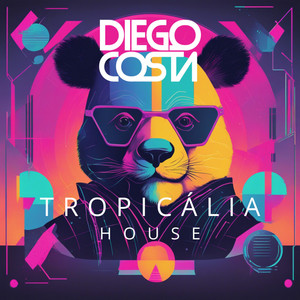 Dj Diego Costa - Tropicália House