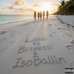 Lo Lo by Blitzetti, Iso Ballin