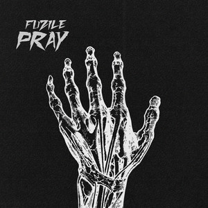 PRAY by fuzile