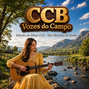 Hino Ccb 17 - Glória Sem Par by CCB - Vozes do Campo