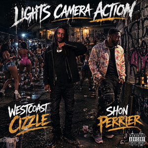 Light camera action - Shon Perrier Remix by Westcoast Cizzle, Shon Perrier