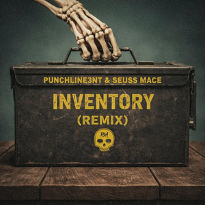 INVENTORY - REMIX by PAIN GANG MUSIC, Punchline3nt, Seuss Mace