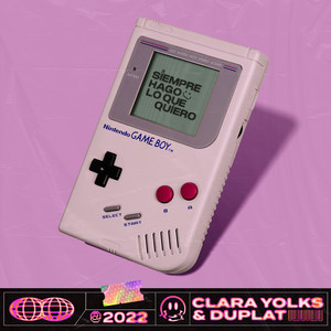 Siempre Hago Lo Que Quiero by Clara Yolks, Duplat