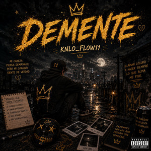DEMENTE by KNLO_FLOW11