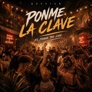 Ponme la clave by Keysiar, Frank The Lion