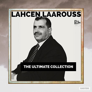 Lahcen Laaroussi - Yemma arfa mali / يما العارفة مالي