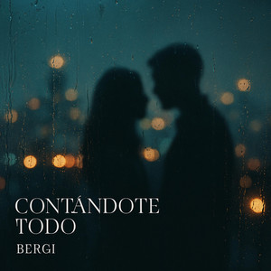 Contándote Todo by Bergi