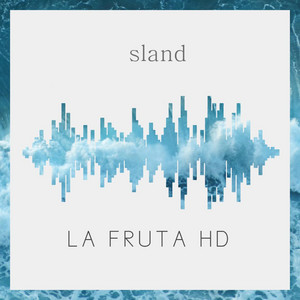 sland by LA FRUTA HD