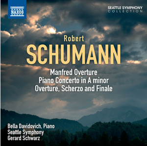 Schumann: Manfred: Overture - Piano Concerto - Overture, Scherzo and Finale album