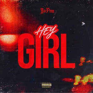 Hey Girl by JaYno
